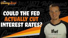 Could The Fed Actually CUT Interest Rates?