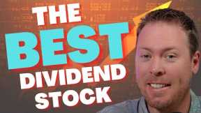 The BEST Dividend Stock For The Next Decade
