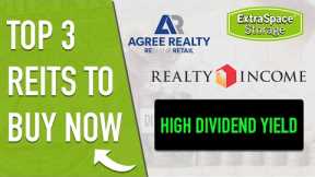 3 REITS TO BUY NOW! Realty Income stock | ADC stock | EXR stock