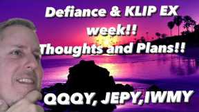 2 Huge Days for our ETFs This week!! Defiance, KLIP, Yieldmax, My Plans for the week! TSLY QQQY JEPY