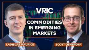 Why Emerging Markets Are a Great Place to Find Value in the Commodities Sector