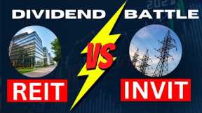REIT vs INVIT: Dividend DHAMAKA! Which Pays More in 2024? 🤑👍