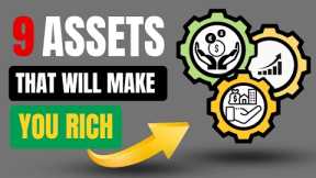 9 Compound Assets That Will Make You Rich (MUST WATCH)