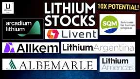 Lithium Stocks: Hidden 10-Bagger Gems? ALB, SQM, Livent/Allkem/Arcadium, Lithium Americas/Argentina