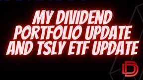 YieldMax ETFs TSLY ETF and Dividend Portfolio Update ( The Dividend Snowball Effect )