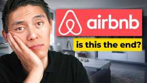 The Downfall of Short Term Rentals (Airbnbust)