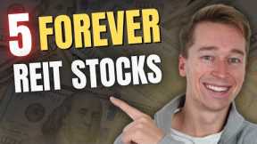 5 BEST REITs To Buy And Hold Forever
