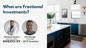 EP 4: Fractional Real Estate | Fractional Agri-Land & Investments | Investorey | Manisheel Gautam