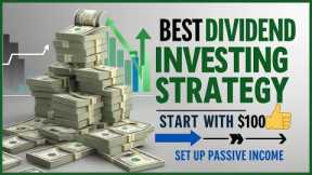 Warren Buffett: BEST Dividend Investing Strategy for 2024 👉START with $100 👈 Set up Passive Income 👍