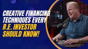 Advanced Creative Financing Techniques Every Real Estate Investor Should Know With Derek Dombeck