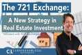 721 Exchange: A New Strategy in Real