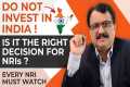 Do Not Invest In India ! Is It The