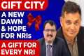 GIFT CITY, A New Dawn & Hope For
