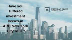 ARC New York City REIT Investment Losses