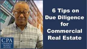 6 Tips on Due Diligence for Commercial Real Estate