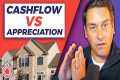 Cash Flow vs. Appreciation: What's
