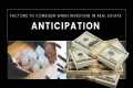 Anticipation - Factors to Consider