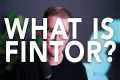 What is Fintor?