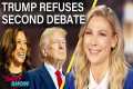 Trump Refuses 2nd Debate & Calls