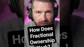 Should You Consider Fractional Ownership?🤷🏼‍♂️