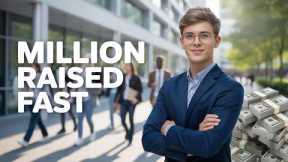 How My Student Raised $1,000,000 Without Any Experience!