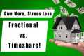 Timeshares Vs Fractional Ownership: