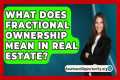 What Does Fractional Ownership Mean