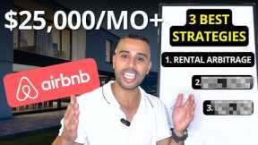 Airbnb CHANGED - 3 BEST Ways to Start an Airbnb Business with & Without Owning (Startup Costs, etc)