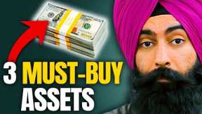 3 Assets You Need To NEVER Go Broke AGAIN