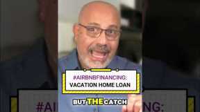 Vacation Home Loan: The Easiest Way to Start Your Airbnb 🏡💰