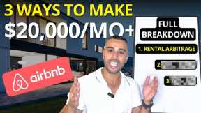 Airbnb CHANGED - 3 BEST Ways to Start an Airbnb Business with & Without Owning (Startup Costs, etc)