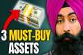 3 Assets You Need To NEVER Go Broke