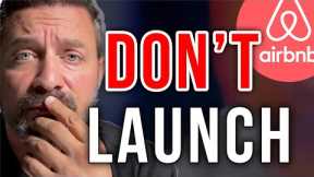 Airbnb Hosts are About to Lose Everything. (6 reasons why)