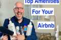 Airbnb Hosting Amenities - Which