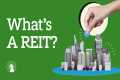 What's A REIT? | Fidelity Investments