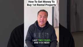 How To Get Money To Buy Your First Rental Property #realestateinvesting