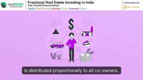 Fractional Real Estate in India: A Smart Way to Invest in Property
