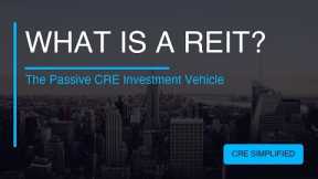 What is a REIT? The Passive Way to Invest in Commercial Real Estate