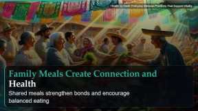 Health by Habit: Everyday Mexican Practices That Support Vitality