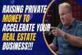 Raising Private Money to Accelerate