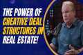 The Power of Creative Deal Structures 