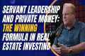 Servant Leadership and Private Money: 