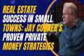 Real Estate Success in Small Towns: